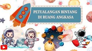 "PETUALANGAN BINTANG DI RUANG ANGKASA" CERPEN ANAK  #cerpen #outerspace #adventure #animation #fyp