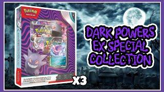 Opening 3 of the NEW Dark Powers ex Special Collection Boxes