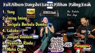 Album Dangdut Lawas Pilihan Cocok Untuk Cek Sound Cover by Punggawa Musik