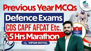 Previous Year MCQs Defence exams General Studies Marathon CDS CAPF CRPF AFCAT l GS by Dr Vipan Goyal