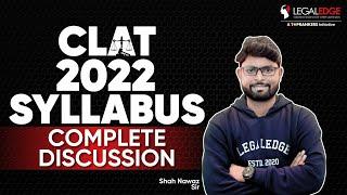 CLAT 2022 Syllabus Complete Discussion by LegalEdge | Important Topics for CLAT 2022