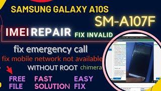 A107F IMEI Repair - A10S IMEI Repair Without Root -Patch Cert-a107f u5