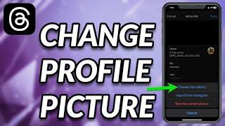 How To Change Profile Picture On Threads