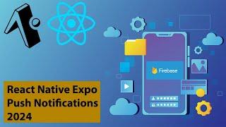 How to Implement Push Notifications in React Native Expo | Step-by-Step Guide | Part 1