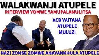 ZOOPSA ZOMWE WAULURA ATUPELE MULUZI MPAKA KUITANIDWA NDI BUNGWE LA ACB _ ZONSE MU VIDEO IYI.