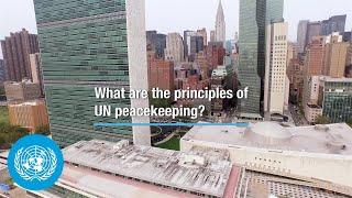 What are the principles of UN peacekeeping?
