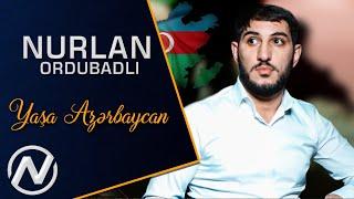 Nurlan Ordubadli - Yasa Azerbaycan 2020 (Official Audio)