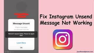 How To Fix Instagram Unsend Message Not Working