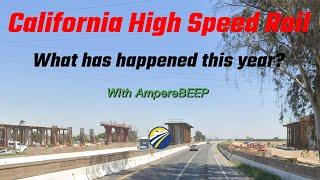 California High Speed Rail: What has happened this year?