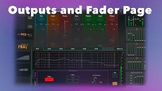 Output Processing, Feedback Assistant and Fader Page - CQ 18T Digital Mixer