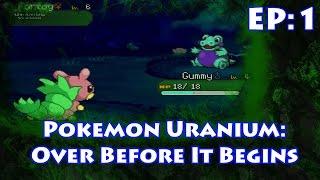 Pokemon Uranium Nuslocke - Episode 1 'Over Before It Begins'