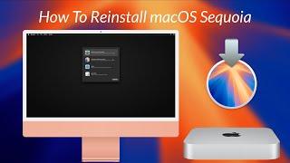 How To Reinstall macOS Sequoia Without any Data Loss