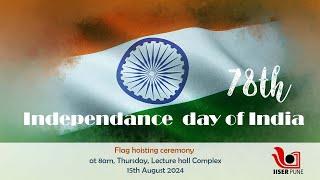 Independence Day celebration Thursday, August 15, 2024