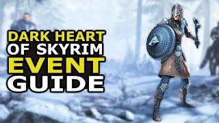 The Elder Scrolls Online  Dark Heart of Skyrim Event Guide 2022