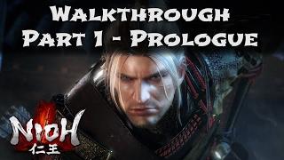 Nioh - Walkthrough / Lets Play - Part 1 - Prologue