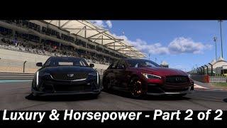 Luxury & Horsepower | Part 2 of 2 | Forza Motorsport