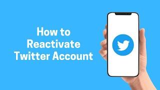 [Twitter] How to Reactivate Twitter Account 2022 (Twitter)