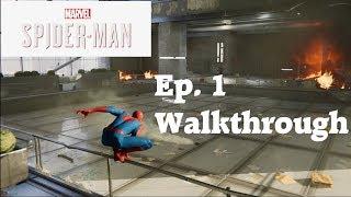 Spiderman Ps4 Main Story Walkthrough Ep. 1