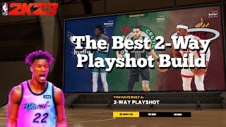 *NEW* NBA 2K23 THE BEST 2-WAY PLAYSHOT BUILD!