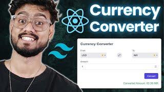 Currency Converter with React JS and Tailwind CSS - Full Tutorial 2024 