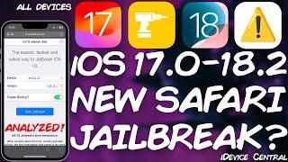 iOS 17 - 18.1.1 Safari Jailbreak (ALL Devices) Fully ANALYZED! I'm Impressed...