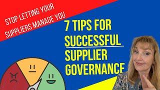 Top 7 Tips to Successfully Manage Your Supplier | Tips to Governance & Relationship Management