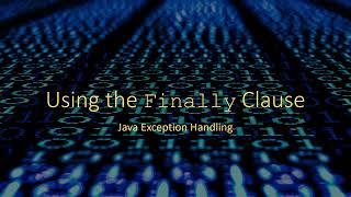 Java Exception Handling - The Finally Block