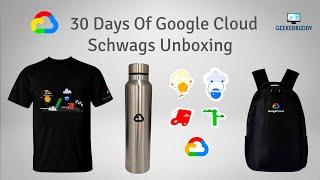 30 Days Of Google Cloud Swags Unboxing || Free Gifts from Google || Google Cloud || GeekerBuddy