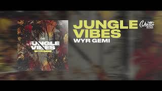 WYR GEMI - Jungle Vibes