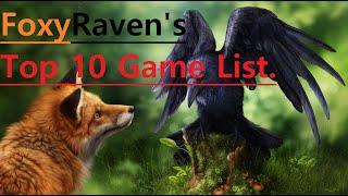 My Top 10 RPG List Over The Last Few Years.