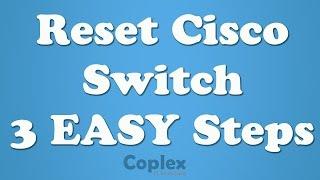 How to Reset Cisco Switch to Factory Settings & Delete Vlans