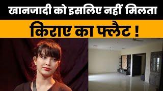 Bigg Boss Fame Khanzadi is NOT able to Rent A Flat in Mumbai For This Reason