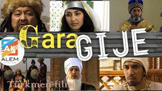 Turkmen film "Gara gije"