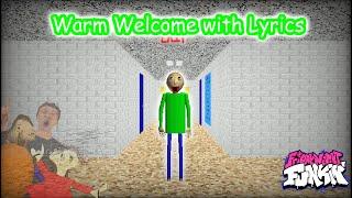Warm Welcome WITH LYRICS | Baldi's Basics Madness.