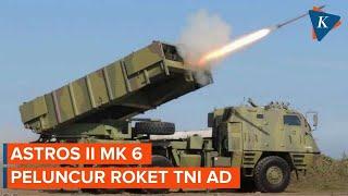 Mengenal Astros II MK 6, Peluncur Roket Milik TNI AD