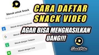 CARA DAFTAR SNACK VIDEO AGAR DAPAT UANG