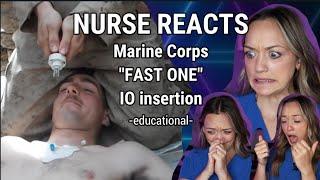 Nurse Reacts: MARINE CORPS "FAST ONE" IO INSERTION | Educational |