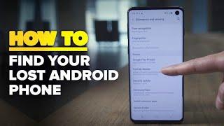 How to find your lost Android phone