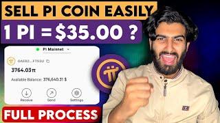 Sell 1 Pi Coin = $35 ? How to Sell Pi Network Coin | Pi Coin Full Withdrawal Steps [Easy Process]
