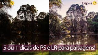 5 ou mais dicas de tratamento em fotografia de paisagens no Photoshop (e também no Lightroom)!