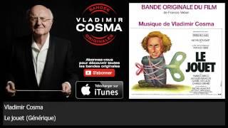 Vladimir Cosma - Le jouet - Générique - BO du Film Le Jouet