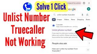 truecaller unlist not working / unlist truecaller number / truecaller unlist phone number