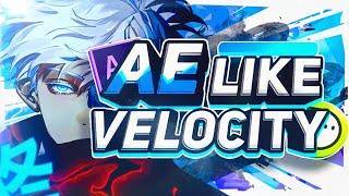 AE like Velocity in Blurr | AMV Tutorial