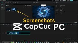 How to Take Video Screenshots in CapCut PC - Export Still Frame in CapCut
