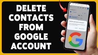 How To Delete Contacts From Google Account 2024 | Remove/Cleanup Google Contacts