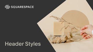 Header Styles | Squarespace 7.1