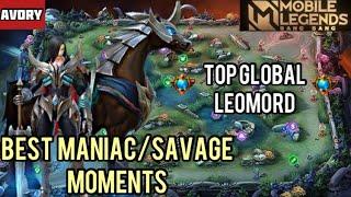 Leomord Montage ~ Maniac/Savage Moments [Top Global Leomord] Avory Mobile Legends