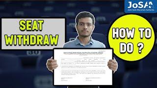 How to Withdraw Seat in Josaa 2024 | Seat Withdraw Process | JOSAA Counselling 2024 I