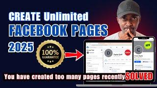 You Have Created Too Many Pages Recently, Please Try Again Later? Best Way To Create Facebook Page