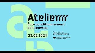 Atelierrrr « Éco-conditionnement des œuvres »